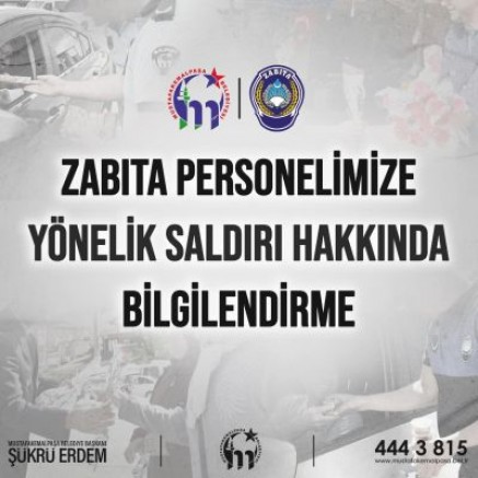 Belediye’den Zabıta Personeline Yönelik Saldırıya Sert Tepki. 