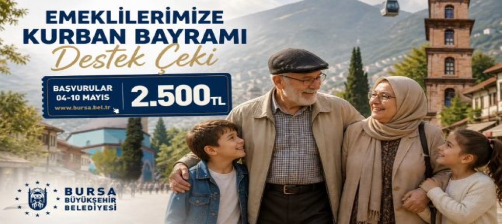 EMEKLİLERE ‘KURBAN BAYRAMI DESTEK ÇEKİ’