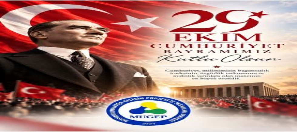 MUGEP BAŞKANI VAHDETTİN SEVİM’DEN 29 EKİM CUMHURİYET BAYRAMI MESAJI