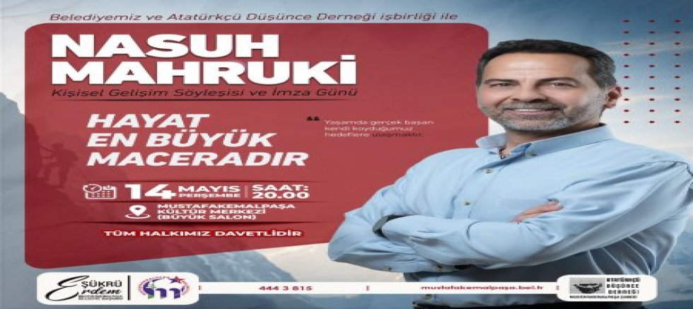 NASUH MAHRUKİ MUSTAFAKEMALPAŞA’DA