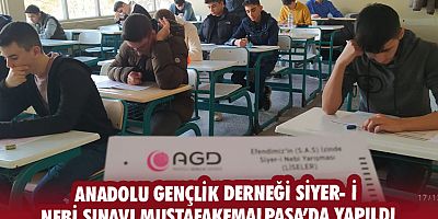 AGD Siyer- i Nebi Sınavı Mustafakemalpaşa’da yapıldı