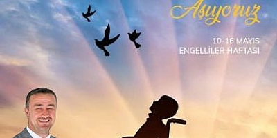 Engelliler Haftası’nda Mutlu Turgut’tan Anlamlı Mesaj