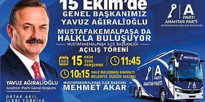 YAVUZ AĞIRALİOĞLU MUSTAFAKEMALPAŞA’YA GELİYOR!