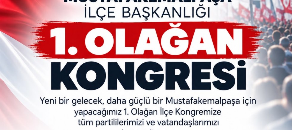 Yeni Parti Mustafakemalpaşa’da Kongre Heyecanı